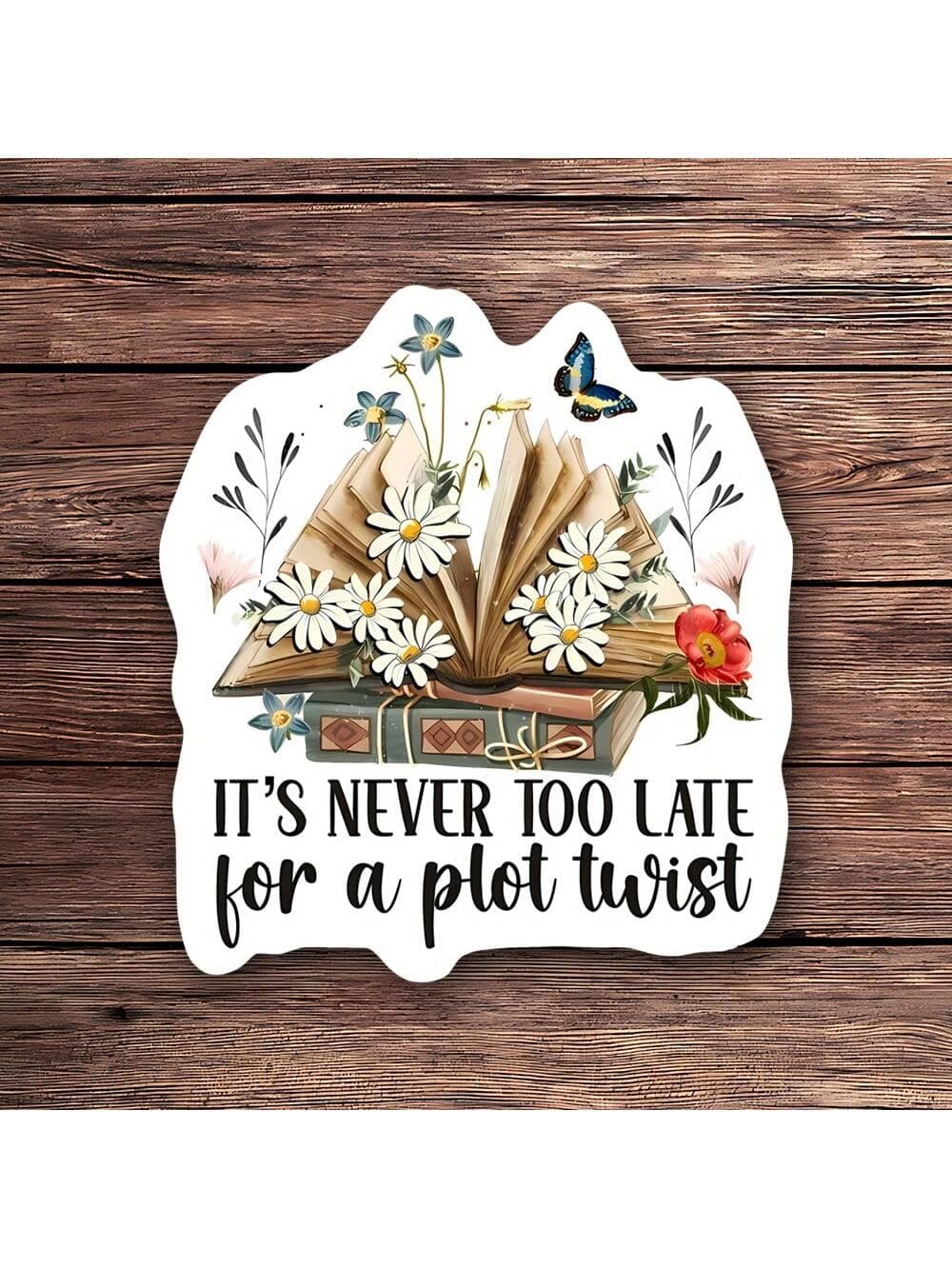 1PC It's Never Too Late For A Plot Twist Sticker | Waterproof Vinyl Sticker For Book Lovers | Literary Decal For Laptop & Water Bottle | Unique Gifts For Readers & Teachers | Bookworm Stickers & Reading Accessories